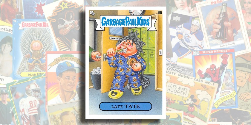 2020 Topps Garbage Pail Kids Late to School trading card checklist